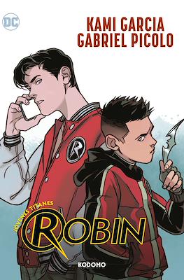 Jóvenes Titanes: Robin (Rústica 184 pp)