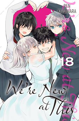 We’re New at This #18
