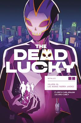 The Dead Lucky (Rústica) #1