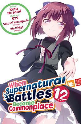 When Supernatural Battles Became Commonplace #12