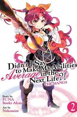 Didn't I Say to Make My Abilities Average in the Next Life?! #2