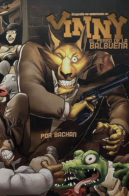Biografía no autorizada de Vinny el perro de la Balbuena