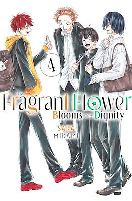 The Fragrant Flower Blooms With Dignity #4