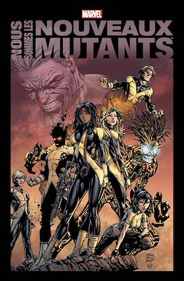 Nous Sommes Les Nouveaux Mutants