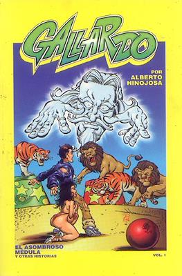 Gallardo: El Asombroso Medula y Otras Historias