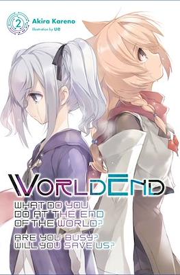WorldEnd: What Do You Do at the End of the World? Are You Busy? Will You Save Us? #2