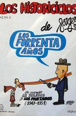 Los Historiciclos: Los Forrenta Años #4
