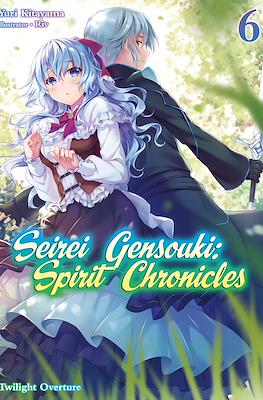 Seirei Gensouki: Spirit Chronicles #6
