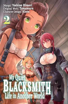 My Quiet Blacksmith Life in Another World #2
