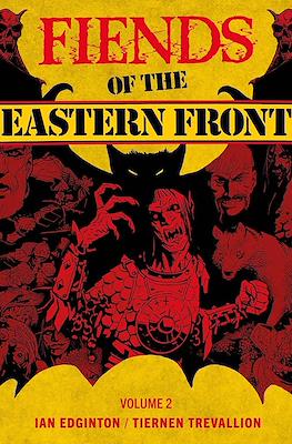 Fiends of the Eastern Front Omnibus #2