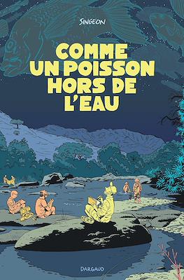Comme un poisson hors de l'eau