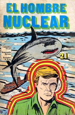 El Hombre Nuclear (Grapa 36 pp B/N) #21