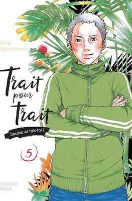 Trait pour trait #5