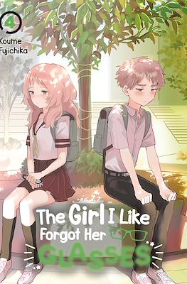 The Girl I Like Forgot Her Glasses #4