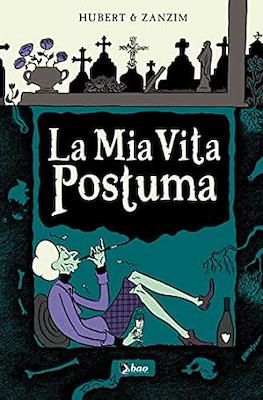 La Mia Vita Postuma