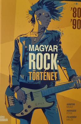 Magyar Rocktörténet #2