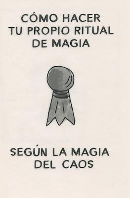 Cómo hacer tu propio ritual de magia según la magia del caos