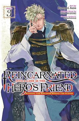Reincarnated Into a Game as the Hero's Friend: Running the Kingdom Behind the Scenes (Softcover) #3