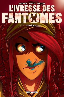 L'ivresse des fantômes