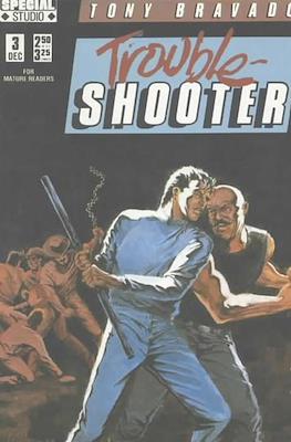 Tony Bravado Trouble Shooter #3