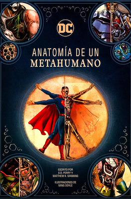 Anatomía de un Metahumano