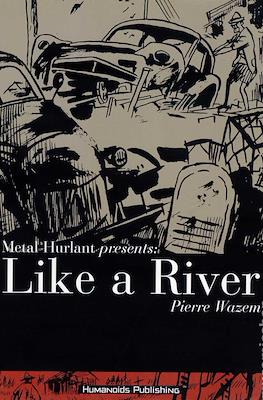 Like a River