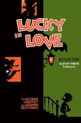 Lucky In Love: A Poor Man's History