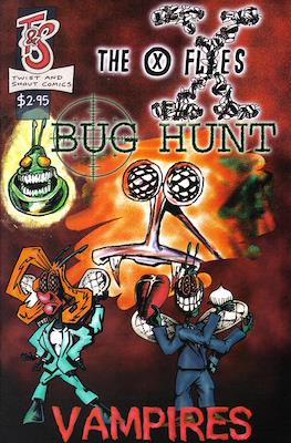 The X-Flies: Bug Hunt