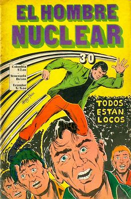 El Hombre Nuclear #30