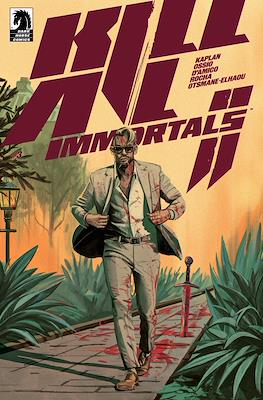 Kill All Immortals II (2025) #3