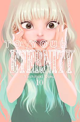 To Your Eternity (Rústica con sobrecubierta) #10