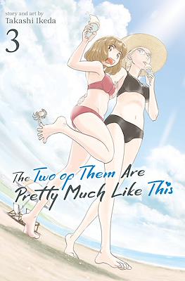 The Two of Them Are Pretty Much Like This #3