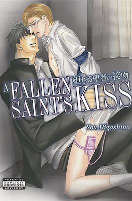 A Fallen Saint’s Kiss