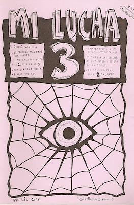 Mi lucha #3