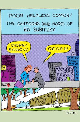 Poor Helpless Comics! The Cartoons (and More) of Ed Subitzky