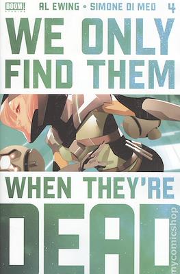 We Only Find Them When They're Dead (Variant Cover) #4.3