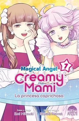 Magical Angel Creamy Mami: La princesa caprichosa (Rústica con sobrecubierta) #7