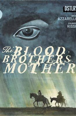 The Blood Brothers Mother #4