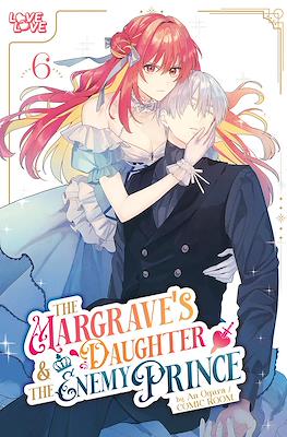 The Margrave's Daughter & the Enemy Prince #6