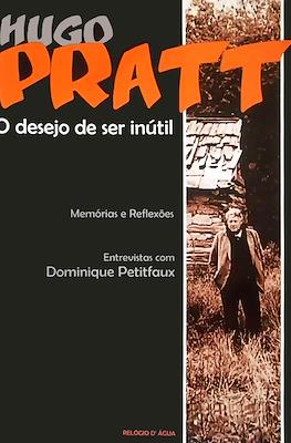 Hugo Pratt: O desejo de ser inútil