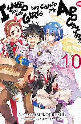 I Saved Too Many Girls and Caused the Apocalypse #10