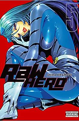 RaW Hero #5