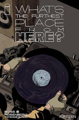 What's The Furthest Place From Here? (Variant Cover) #15