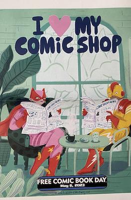 I Love My Comic Shop - Free Comic Book Day 2023