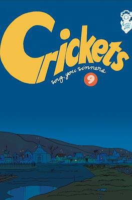 Crickets #9