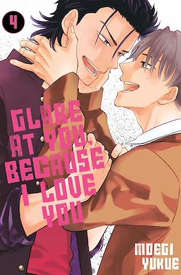 Glare at you, Because i love you ! #4