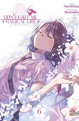 Don't Call me Magical Girl, I'm Ooxx #6