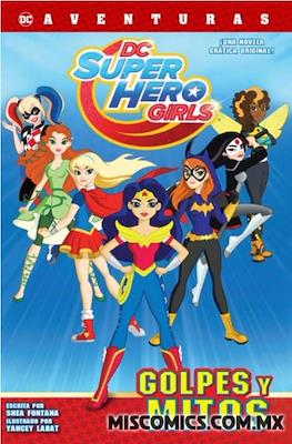 DC Superhero Girls: Golpes y Mitos - DC Aventuras