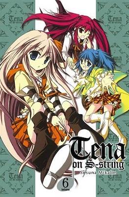 Tena on S-string #6