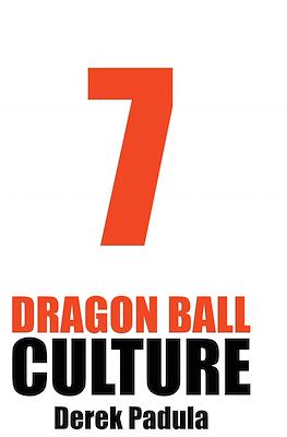 Dragon Ball Culture #7